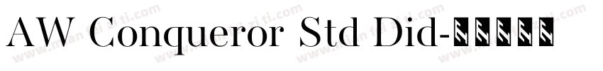 AW Conqueror Std Did字体转换